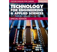 Oxford English for Careers Technology for Engineering and Applied Sciences: Student Book: Student's Book special edition