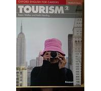 Oxford English for Careers: Tourism 2: Student's Book