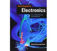 Oxford english for electronics. Per gli Ist. Tecnici e professionali
