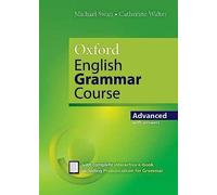 Oxford english grammar course. Advanced. Student's book. With key. Per le Scuole superiori. Con espansione online