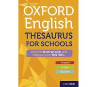 Oxford Dictionaries – Oxford English Thesaurus for Schools – Copertina rigida