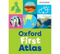 Oxford First Atlas: An illustrated atlas for children age 5+ - ideal (Tascabile)