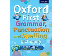 Oxford First Grammar, Punctuation and Spelling Dictionary