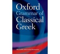 James Morwood Oxford Grammar of Classical Greek (Tascabile)