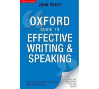OXFORD GUIDE TO EFFECTIVE WRITING AND SPEAKING 3E