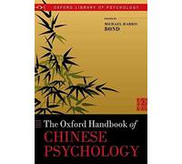 [(Oxford Handbook of Chinese Psychology)] [Edited by Michael Harris Bond] published on (May, 2015)