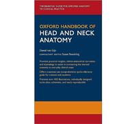 Oxford Handbook of Head and Neck Anatomy