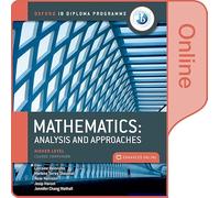 Oxford IB Diploma Programme: IB Mathematics: analysis and approaches Higher Level Enhanced Online Course Book