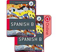 Ana Valbuena La Oxford IB Diploma Programme: IB Spanish B (Mixed Media Product)