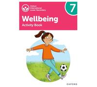Oxford international lower secondary wellbeing. Activity book 7. Per la Scuola media. Con e-book. Con espansione online
