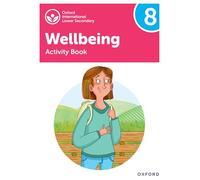 Oxford international lower secondary wellbeing. Activity book 8. Per la Scuola media. Con e-book. Con espansione online