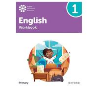 Oxford International Primary English. Level 1. Workbook. Per la Scuola elementare. Con espansione online