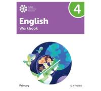 Oxford International Primary English. Level 4. Workbook. Per la Scuola elementare. Con espansione online