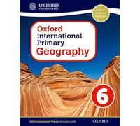 Oxford International Primary Geography Student Book 6