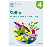 Oxford international skills: problem solving and reasoning. Practice book 4. Per la Scuola elementare. Con e-book. Con espansione online