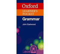 John Eastwood Oxford Learner's Pocket Grammar (Tascabile)
