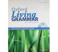 Oxford living grammar. Pre-intermediate. Student's book-Answer booklet-Key features. Per le Scuole superiori. Con CD-ROM