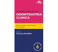 Oxford manuale di odontoiatria clinica