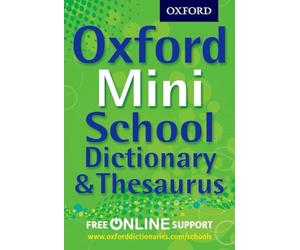 Oxford Mini School Dictionary & Thesaurus