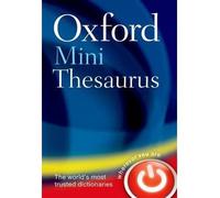 [(Oxford Mini Thesaurus)] [Author: Oxford Dictionaries] published on (September, 2013)