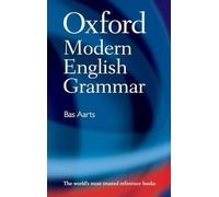 Bas Aarts – Oxford Modern English Grammar – Copertina rigida