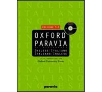 Oxford Paravia. Il dizionario. Inglese-italiano italiano-inglese