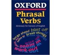 Oxford Phrasal Verbs Dictionary for Learners of English