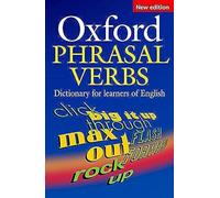 Oxford Phrasal Verbs Dictionary: For Learners of English