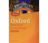 George Yule Oxford Practice Grammar: Advanced: with Key (Tascabile)