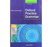 Oxford practice grammar. Intermediate. Student's book. Without key. Per le Scuole superiori. Con Boost . Con espansione online [Lingua inglese]