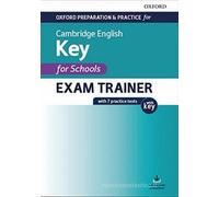OXFORD PREPARATION AND PRACTICE FOR CAMBRIDGE ENGLISH: KEY FOR SCHOOLS - (9780194118927) + Materiali didattici - Rebillo