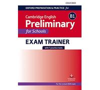 Oxford preparation & practice for Cambridge B1 english preliminary for school. Per le Scuole superiori. Con espansione online: Preparing students for ... English B1 Preliminary for Schools exam.