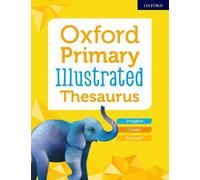 Oxford University Press – Oxford Primary Illustrated Thesaurus – Tascabile