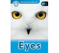 Oxford Read and Discover: Level 1: Eyes