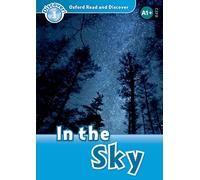 Oxford Read and Discover: Level 1: In the Sky