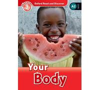 Oxford Read and Discover: Level 2: Your Body (Tascabile)