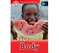 Oxford Read and Discover: Level 2: Your Body (Tascabile)