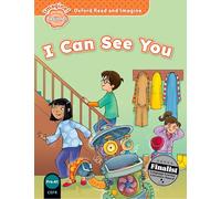 Oxford Read and Imagine: Beginner: I Can See You!