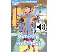 Oxford Read and Imagine: Level 1: Monkeys in School Audio Pack