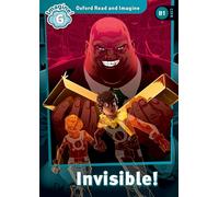Oxford Read and Imagine: Level 6:: Invisible