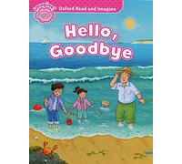 Oxford Read and Imagine: Starter: Hello, Goodbye