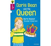 Oxford Reading Tree All Stars: Oxford Level 10 – Doris Bean and the Queen – Oxford University Press
