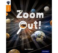 Oxford Reading Tree inFact: Level 6: Zoom Out!