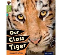 Oxford Reading Tree inFact: Level 7: Our Class Tiger