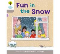 Oxford Reading Tree: Level 1: Decode and Develop: Fun in the Snow
