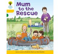 Oxford Reading Tree: Level 5: More Stories B: Mum to Rescue