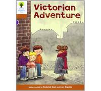 Oxford Reading Tree: Level 8: Stories: Victorian Adventure