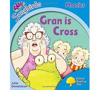 Oxford Reading Tree Songbirds Phonics: Level 3: Gran is Cross