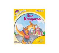 Oxford Reading Tree Songbirds Phonics: Level 5: Sue Kangaroo