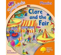 Oxford Reading Tree Songbirds Phonics: Level 6: Clare and the Fair